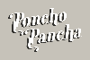 And here you are, a nice typo job for the 'Poncho Pancha' logo.
